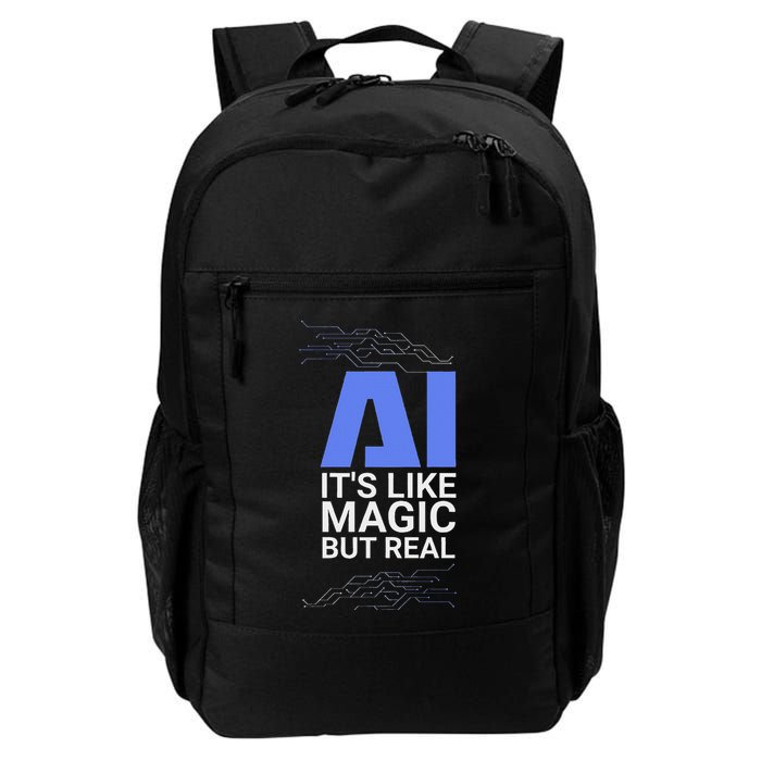 Ai Its Like Magic But Real Artificial Intelligence Geek Gift Backpack