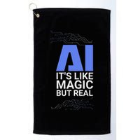 Ai Its Like Magic But Real Artificial Intelligence Geek Gift Golf Towel