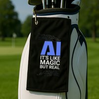 Ai Its Like Magic But Real Artificial Intelligence Geek Gift Golf Towel