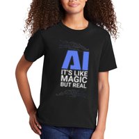 Ai Its Like Magic But Real Artificial Intelligence Geek Gift Kids T-Shirt