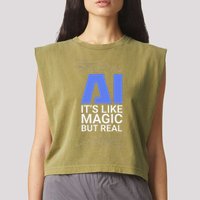 Ai Its Like Magic But Real Artificial Intelligence Geek Gift Garment-Dyed Women's Muscle Tee