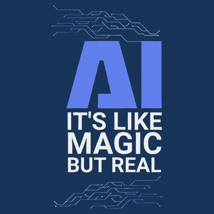 Ai Its Like Magic But Real Artificial Intelligence Geek Gift Infant Baby Jersey Bodysuit