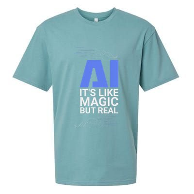 Ai Its Like Magic But Real Artificial Intelligence Geek Gift Sueded Cloud Jersey T-Shirt