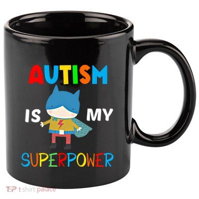 Autism Is My Superpower Autism Superhero Gift 11oz C Handle Ceramic Mug