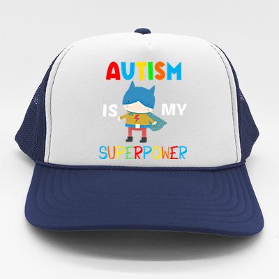 Autism Is My Superpower Autism Superhero Gift Trucker Hat