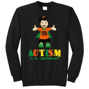 Autism Is My Superpower Sweatshirt