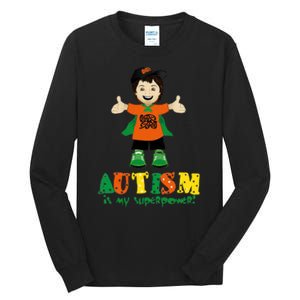 Autism Is My Superpower Tall Long Sleeve T-Shirt