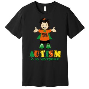 Autism Is My Superpower Premium T-Shirt