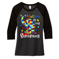 Autism Is My Superpower Cute Elephant Autism Awareness Women's Tri-Blend 3/4-Sleeve Raglan Shirt