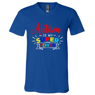 Autism Is My Superpower Cute Gift Colorful Autistic Disability Gift Meaningful G V-Neck T-Shirt