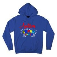 Autism Is My Superpower Cute Gift Colorful Autistic Disability Gift Meaningful G Tall Hoodie