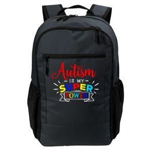 Autism Is My Superpower Cute Gift Colorful Autistic Disability Gift Meaningful G Daily Commute Backpack