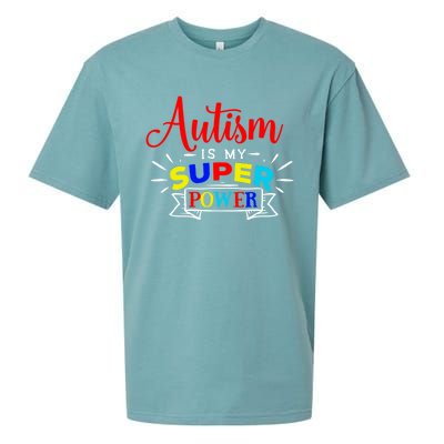 Autism Is My Superpower Cute Gift Colorful Autistic Disability Gift Meaningful G Sueded Cloud Jersey T-Shirt