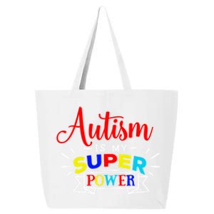 Autism Is My Superpower Cute Gift Colorful Autistic Disability Gift Meaningful G 25L Jumbo Tote