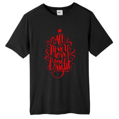 All Is Merry And Bright Christmas Holiday Tall Fusion ChromaSoft Performance T-Shirt