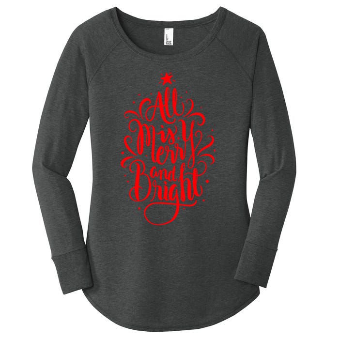 All Is Merry And Bright Christmas Holiday Women's Perfect Tri Tunic Long Sleeve Shirt