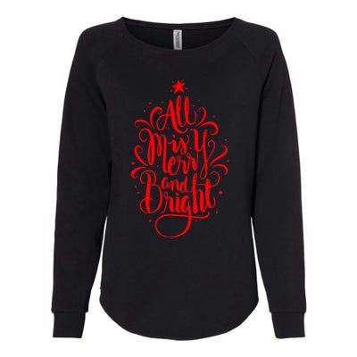 All Is Merry And Bright Christmas Holiday Womens California Wash Sweatshirt