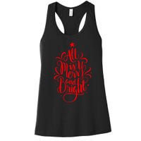 All Is Merry And Bright Christmas Holiday Women's Racerback Tank