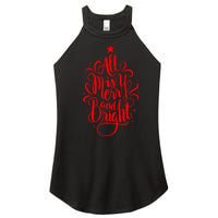 All Is Merry And Bright Christmas Holiday Women's Perfect Tri Rocker Tank