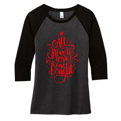 All Is Merry And Bright Christmas Holiday Women's Tri-Blend 3/4-Sleeve Raglan Shirt