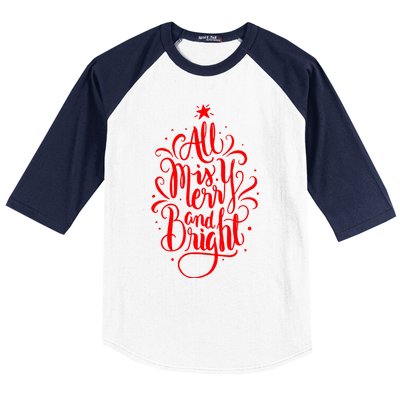 All Is Merry And Bright Christmas Holiday Baseball Sleeve Shirt