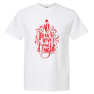 All Is Merry And Bright Christmas Holiday Garment-Dyed Heavyweight T-Shirt