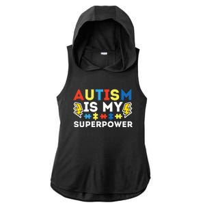 Autism Is My Superpower Autistic Advocate Gift Ladies PosiCharge Tri-Blend Wicking Draft Hoodie Tank