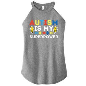 Autism Is My Superpower Autistic Advocate Gift Women's Perfect Tri Rocker Tank