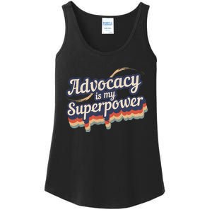 Advocacy Is My Superpower Design Advocacy Ladies Essential Tank