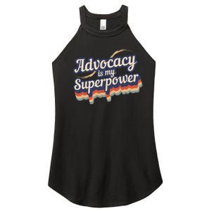 Advocacy Is My Superpower Design Advocacy Women's Perfect Tri Rocker Tank