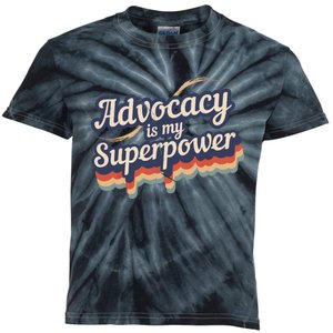 Advocacy Is My Superpower Design Advocacy Kids Tie-Dye T-Shirt