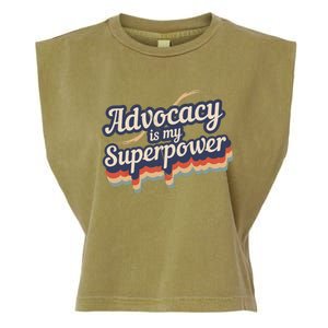 Advocacy Is My Superpower Design Advocacy Garment-Dyed Women's Muscle Tee