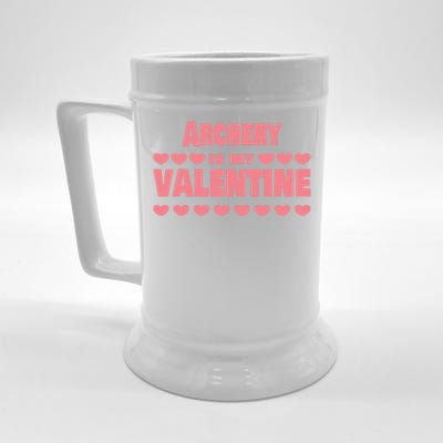 Archery Is My Valentine Valentines Day Funny Archer Funny Gift Beer Stein