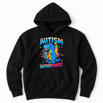 Autism Is My Superpower Dinosaur  Autism Awareness Hoodie