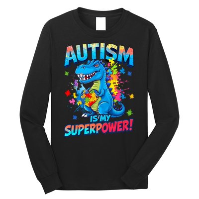 Autism Is My Superpower Dinosaur  Autism Awareness Long Sleeve Shirt