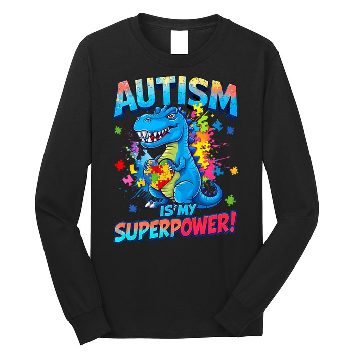 Autism Is My Superpower Dinosaur  Autism Awareness Long Sleeve Shirt