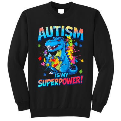 Autism Is My Superpower Dinosaur  Autism Awareness Tall Sweatshirt