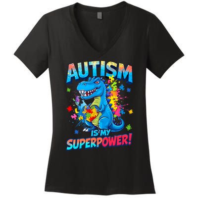 Autism Is My Superpower Dinosaur  Autism Awareness Women's V-Neck T-Shirt