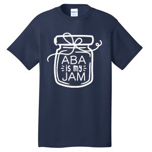 ABA Is My Jam Autism Awareness Tall T-Shirt