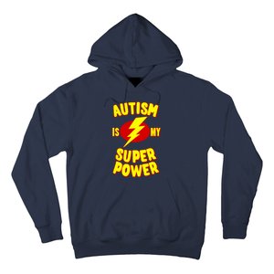 Autism is My Super Power Hoodie