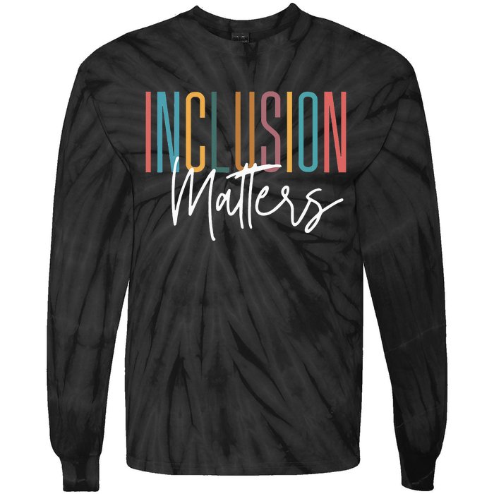 Acceptance Inclusion Matters Autism Awareness Tie-Dye Long Sleeve Shirt