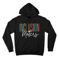 Acceptance Inclusion Matters Autism Awareness Tall Hoodie