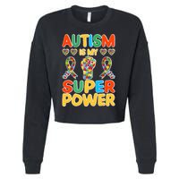 Autism Is My Super Power Cropped Pullover Crew