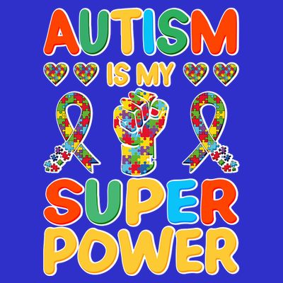 Autism Is My Super Power T-Shirt