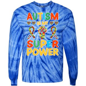 Autism Is My Super Power Tie-Dye Long Sleeve Shirt