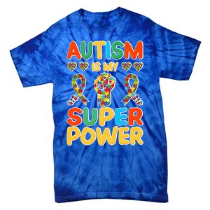 Autism Is My Super Power Tie-Dye T-Shirt