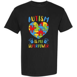 Autism is My Superpower Superhero Autism Awareness Garment-Dyed Heavyweight T-Shirt