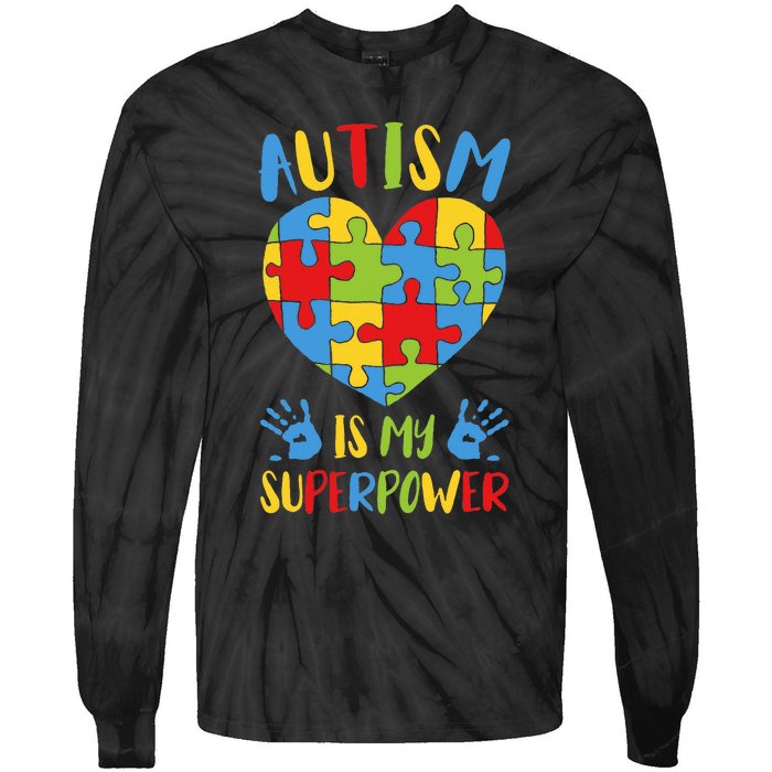 Autism is My Superpower Superhero Autism Awareness Tie-Dye Long Sleeve Shirt