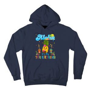 Aloha Its My 9th Birthday 9 Years Hawaiian Luau Candle Tall Hoodie