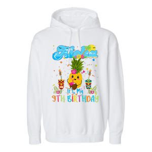 Aloha Its My 9th Birthday 9 Years Hawaiian Luau Candle Garment-Dyed Fleece Hoodie